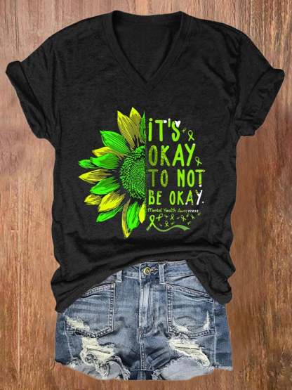 Women's It's Okay To Not Be Okay Print Casual T-Shirt
