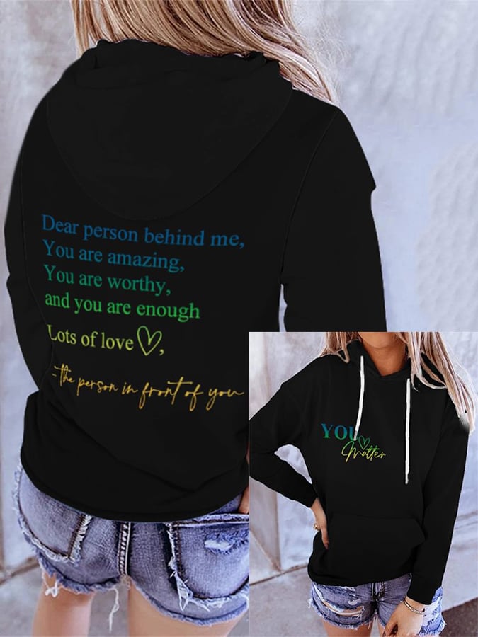 Dear Person Behind Me You Are Amazing You Matter Gradient Hoodie