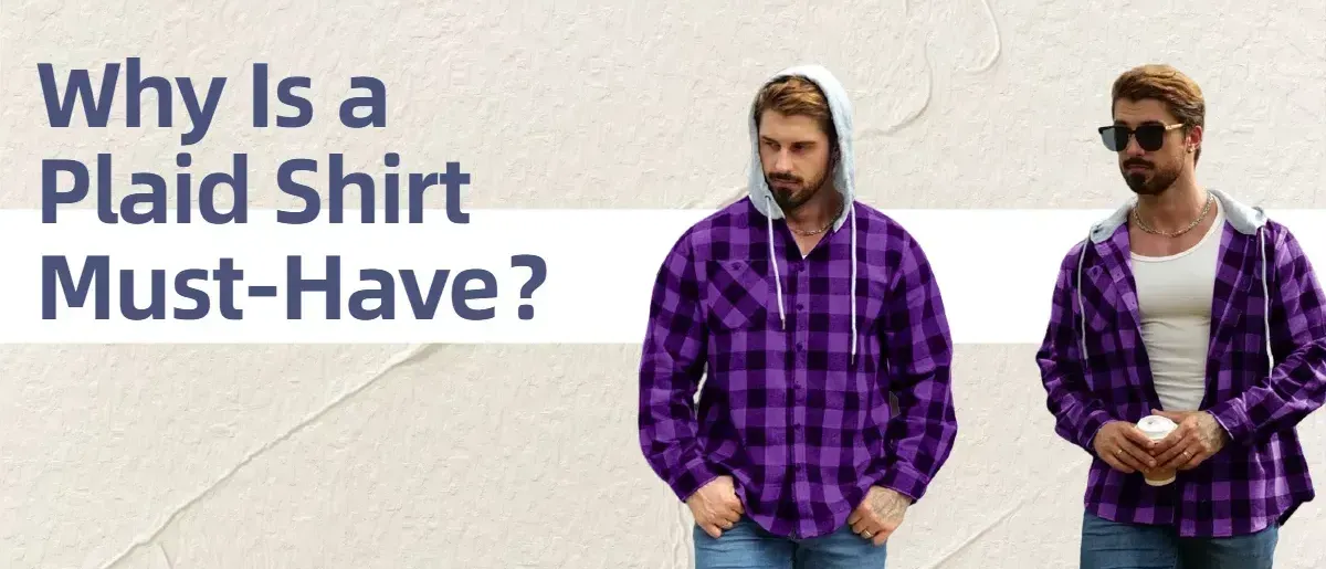 Why is a plaid shirt