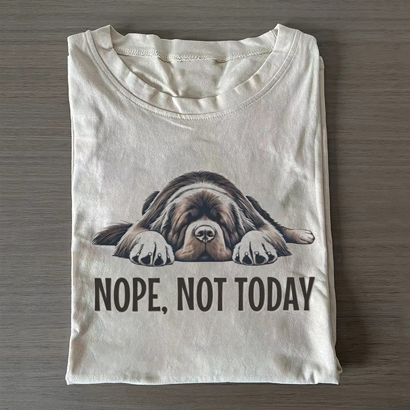 Nope Not Today Newfoundland Dog T-shirt