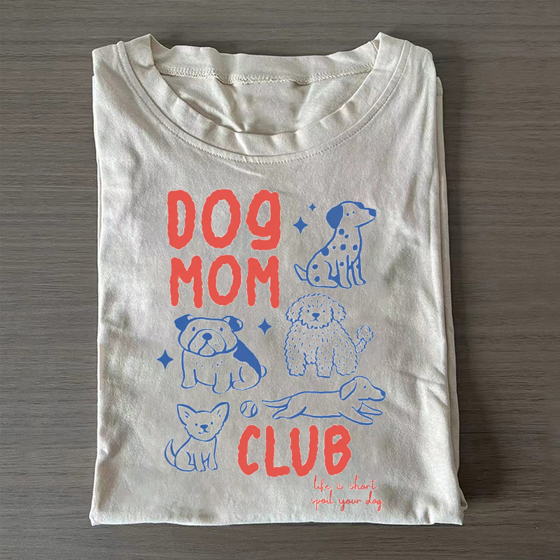 Dog Mom Club T-shirt