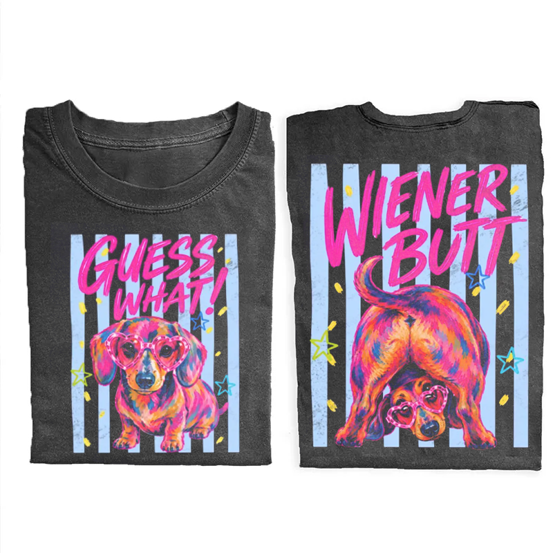 Guess What Wiener Butt T-shirt
