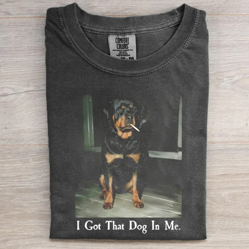 I Got That Dog In Me Rottweiler T-shirt