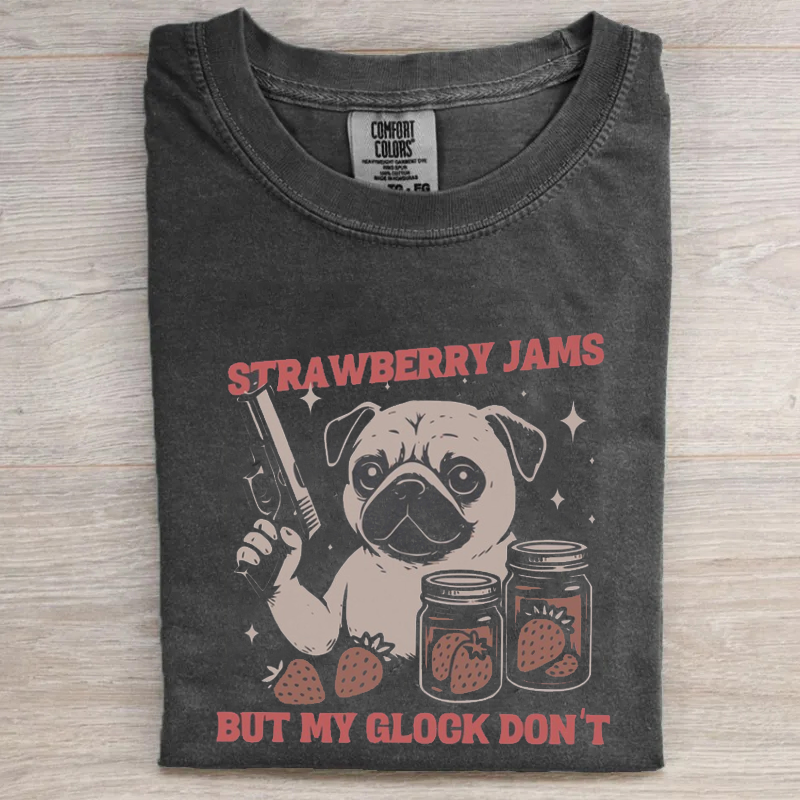 Strawberry Jams But My Glock Don't Pug Meme T-shirt
