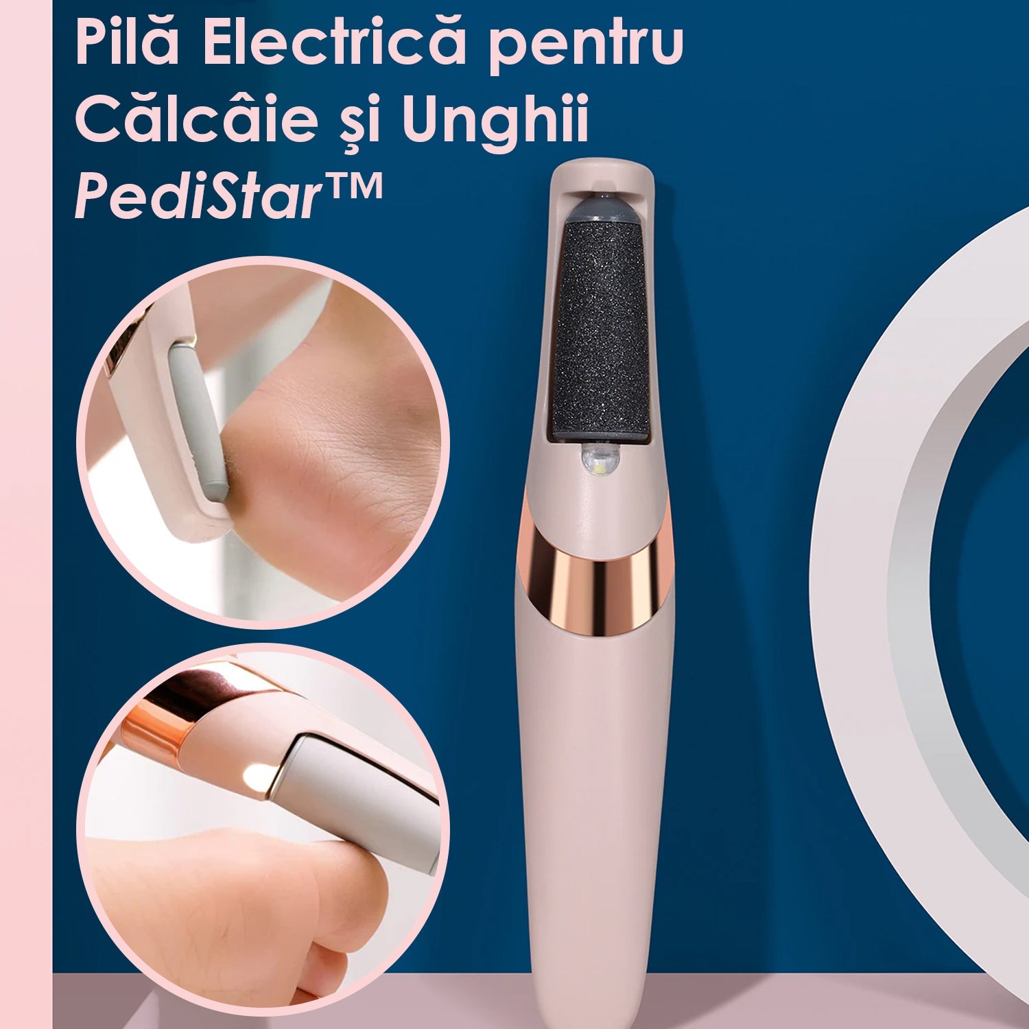 Pila Electrica pentru Calcaie si Unghii PediStar™