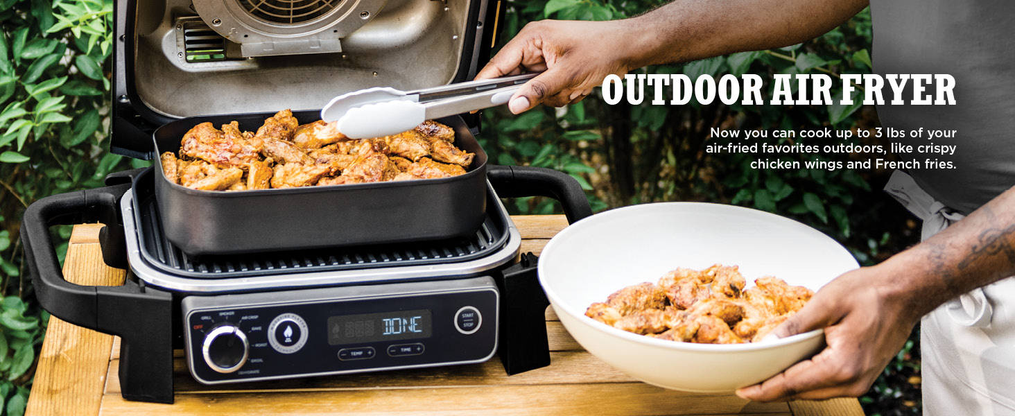 OUTDOOR AIR FRYER Now you can cook up to 3 lbs of your air-fried favorites outdoors