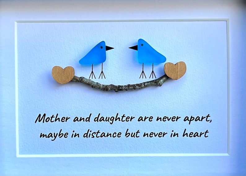 Mother and Daughter are Never Apart, Maybe in Distance but Never in Heart, Sea Glass Art, Gift for Mom, Mother’s Day Gift 