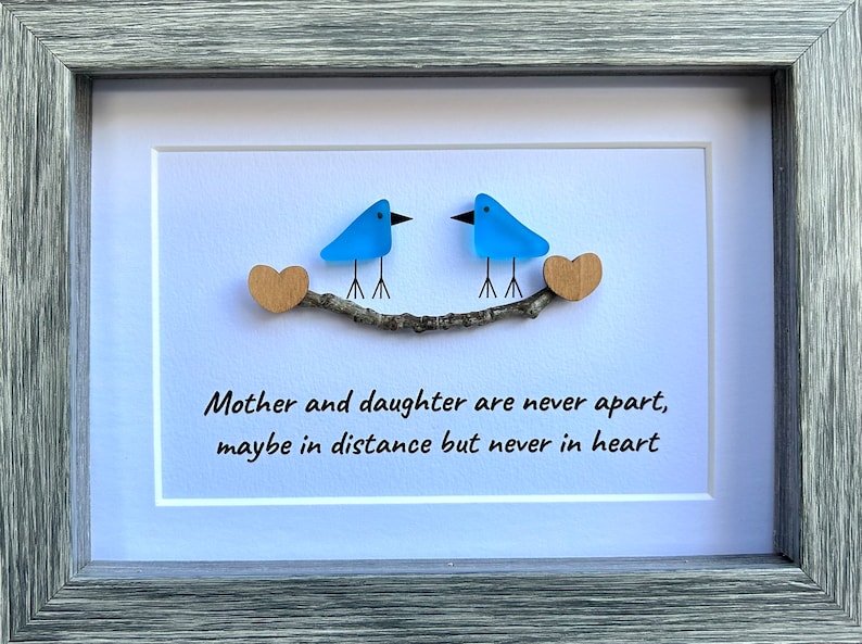 Mother and Daughter are Never Apart, Maybe in Distance but Never in Heart, Sea Glass Art, Gift for Mom, Mother’s Day Gift 