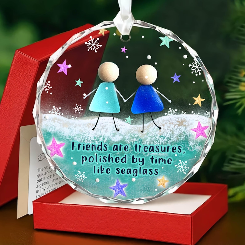 2D Sea Glass Friendship Ornament, Friends Are Treasures Ornament, Best Friend Christmas Gift, Timeless Friendship Keepsake, Besties Gift
