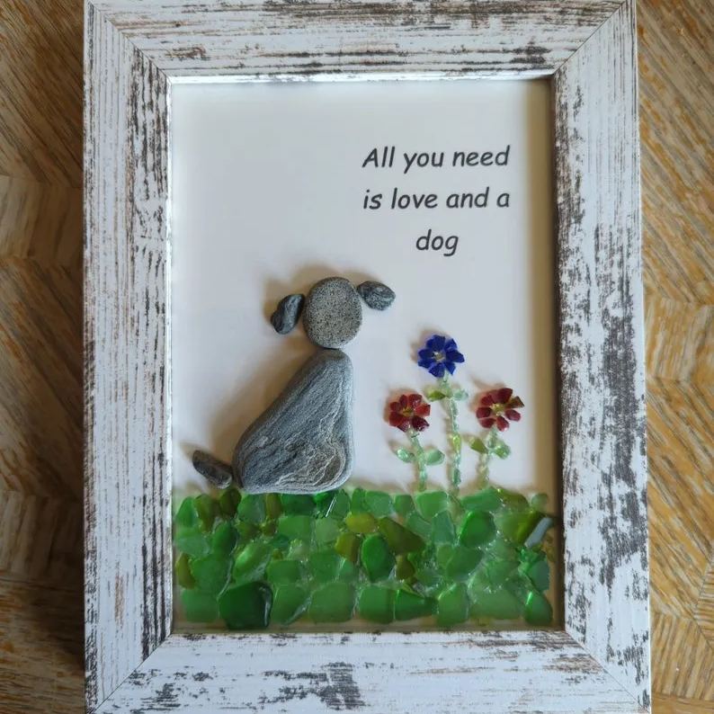 Sea Glass Art, Pebble Art, All you need is love and a dog, Customizable, Personalizable, Unique Gift for Dog Lovers, Coastal Decor