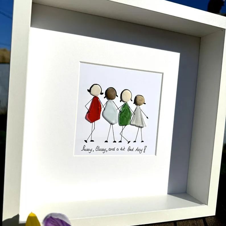 Personalised Sea Glass Friends Art – "Sassy, Classy And A Bit Bad Assy" – Custom Pebble Picture – Framed Gift for Best Friends & Women