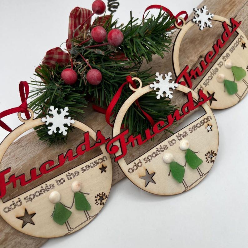 Sea Glass & Wooden Friends Christmas Ornaments, “Friends add sparkle to the season” Sea Glass Christmas Ornaments, Unique Friends Christmas