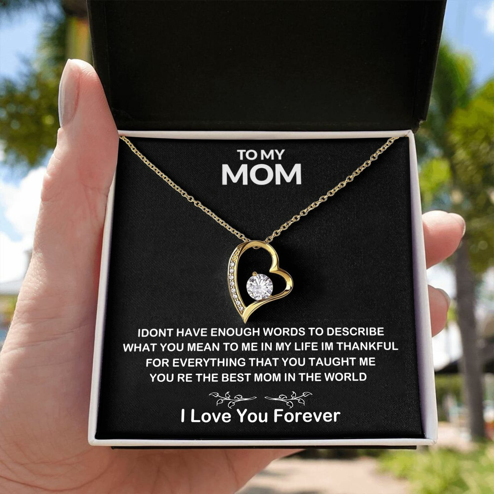Happy Mothers Day To My Loving Mom - Forever Love - There will never be enough words
