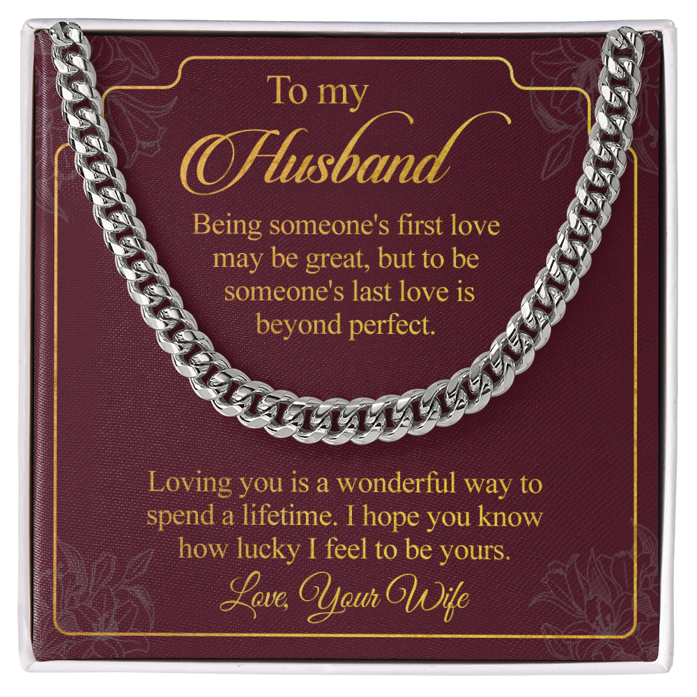 To my Husband - The most wonderful way to spend a lifetime
