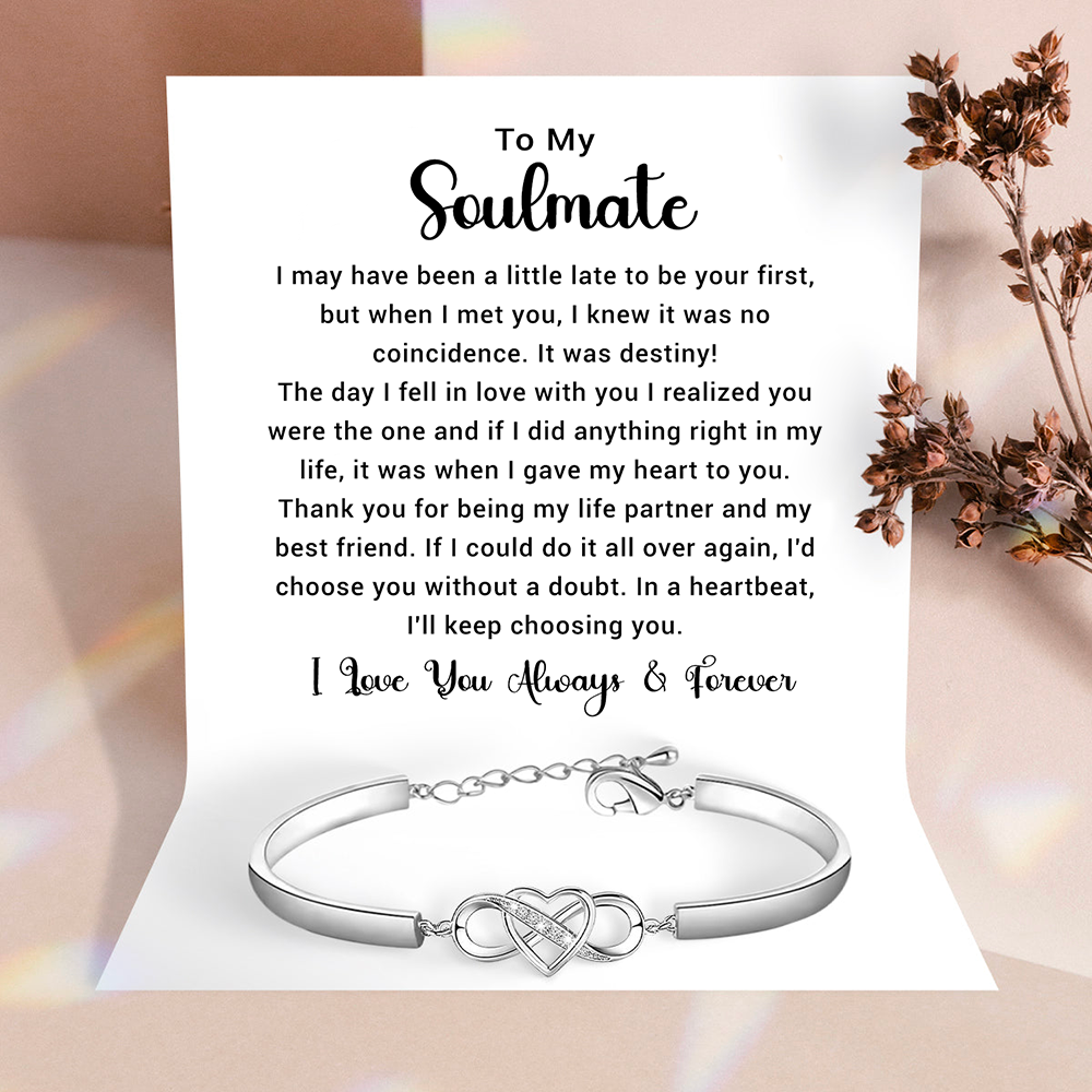 To My Soulmate - Infinity Bracelet