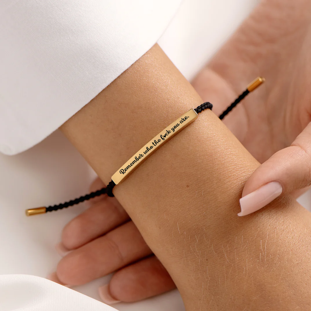 Remember Who You Are - Motivational Bracelet - Gold