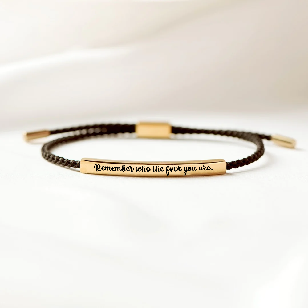 Remember Who You Are - Motivational Bracelet - Gold