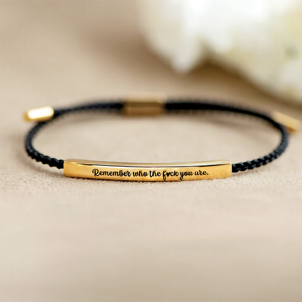 Remember Who You Are - Motivational Bracelet - Gold