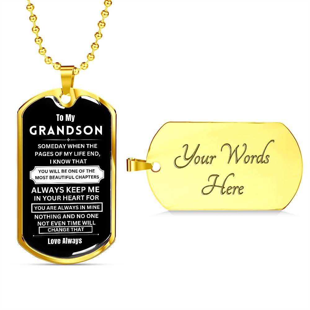 To My Grandson - Dog Tag - Military Ball Chain