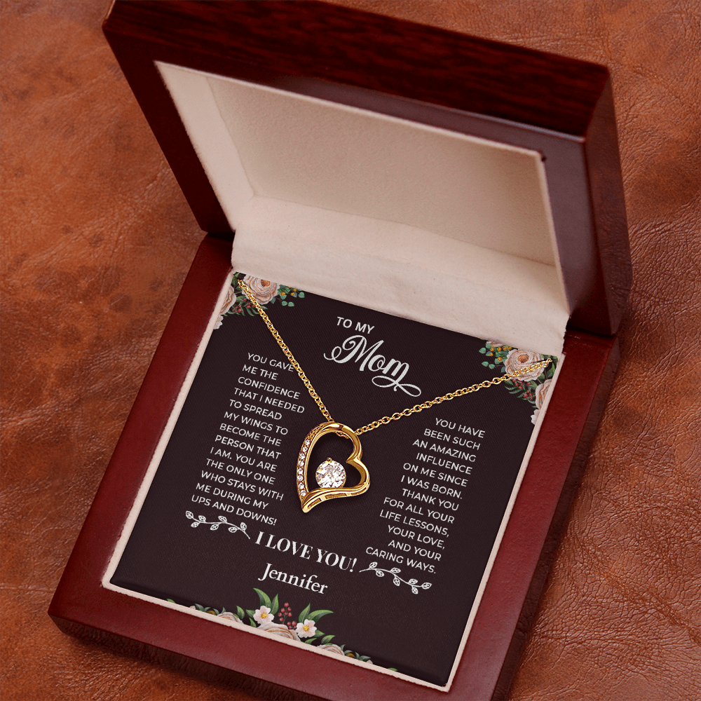 To My Mom - Heart Shaped Forever Love Necklace - Personalized Sign-Off
