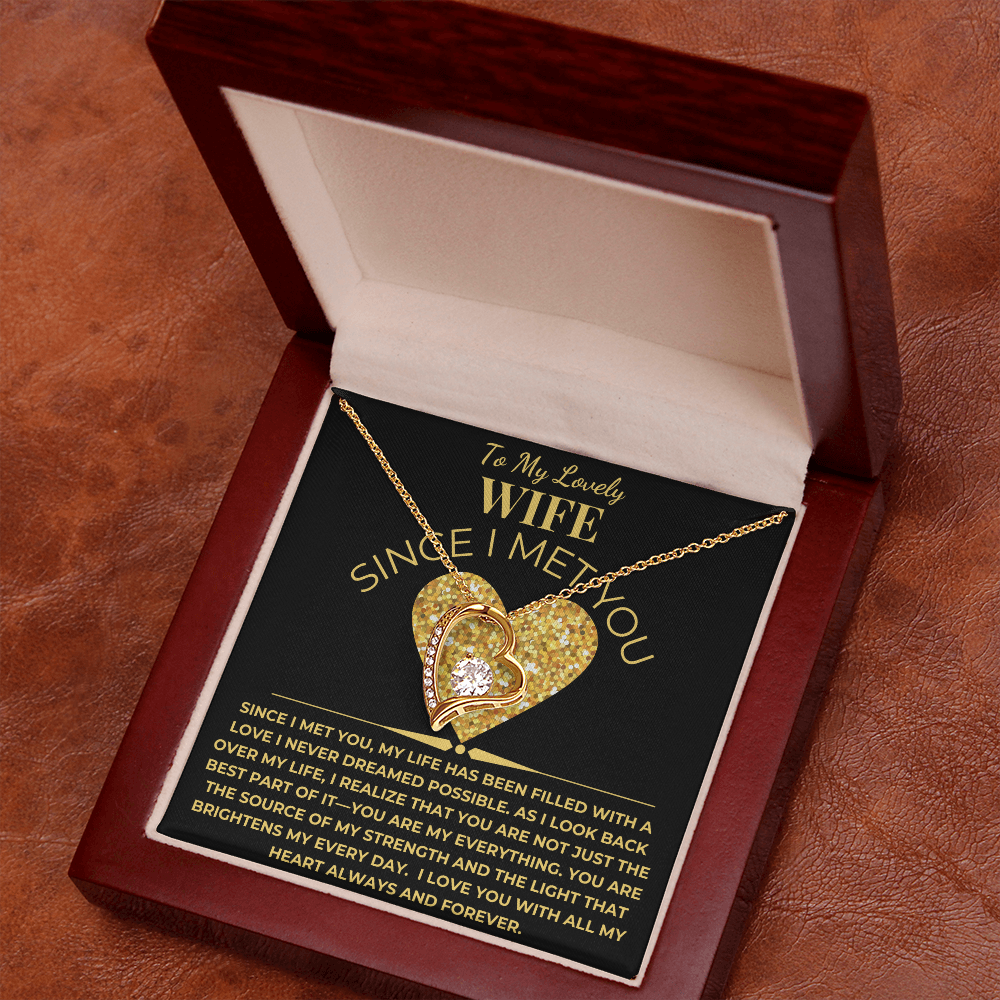 To My Lovely Wife Giftset With Forever Love Necklace and Since I Met You Card
