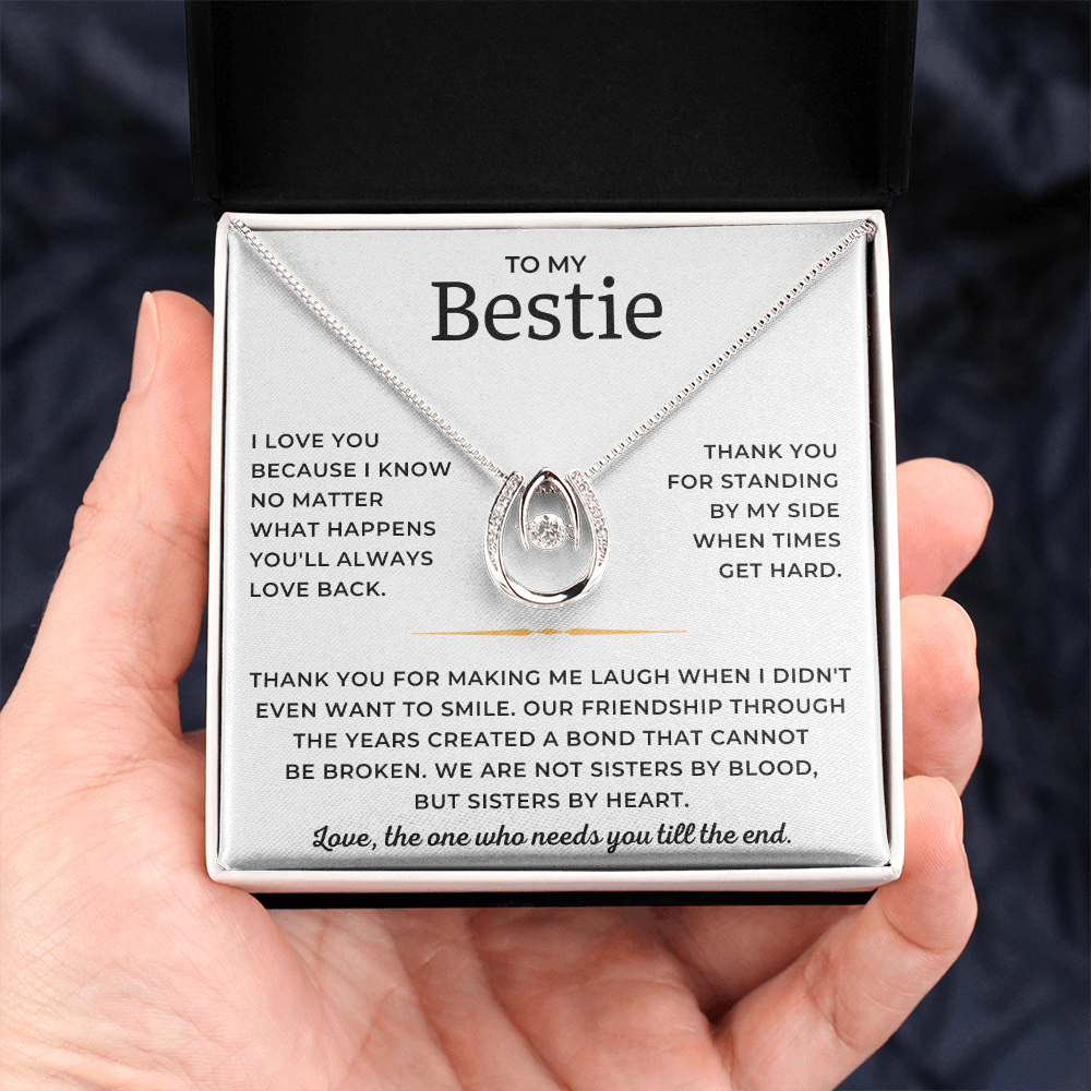 To My Bestie - Thank You For Standing By My Side When Times Get Hard - Lucky In Love Necklace