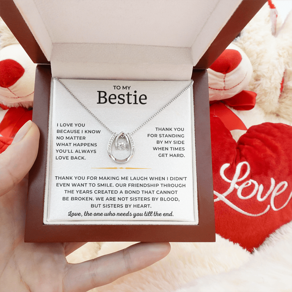 To My Bestie - Thank You For Standing By My Side When Times Get Hard - Lucky In Love Necklace