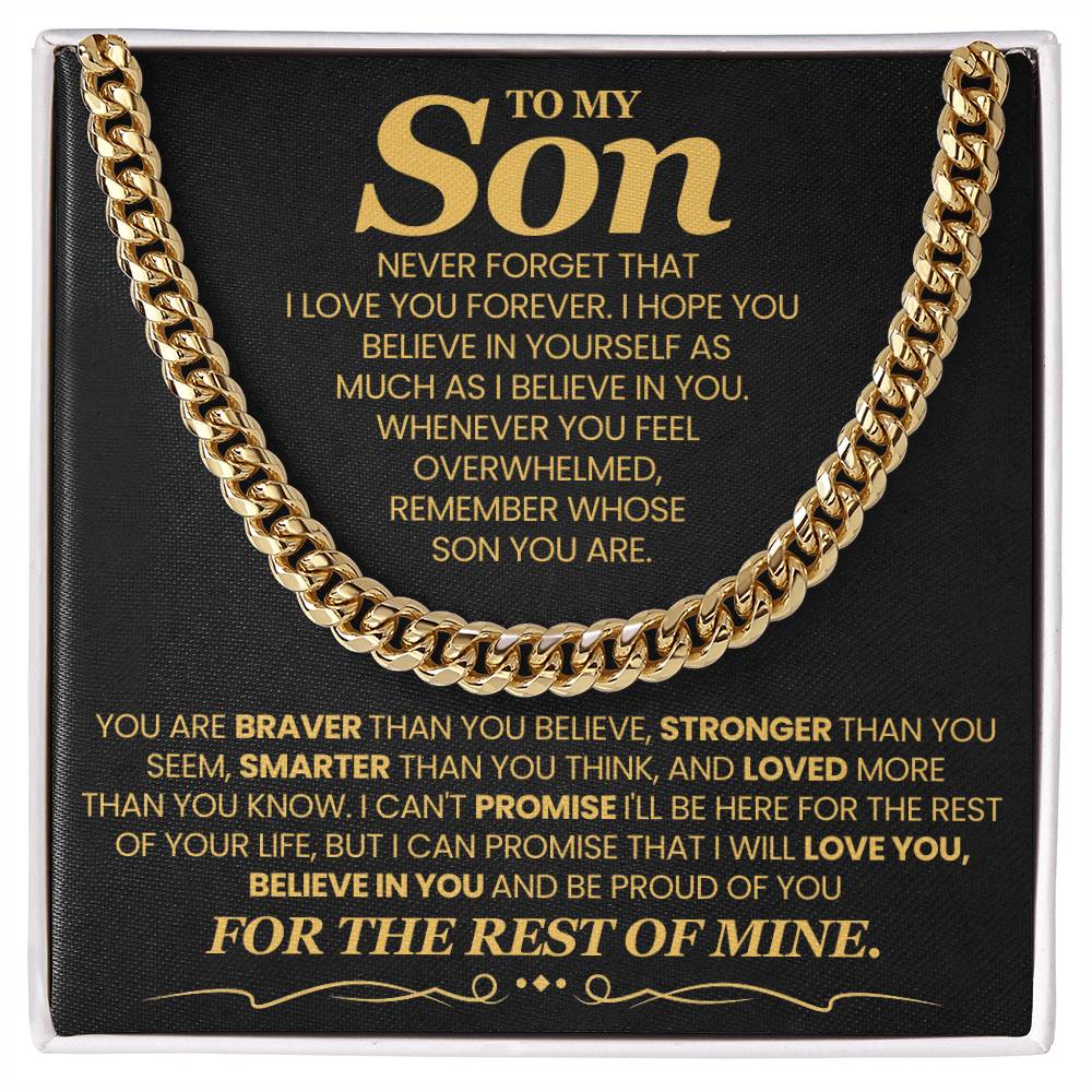 To My Son - I Hope You  Believe In Yourself As  Much As I Believe In You