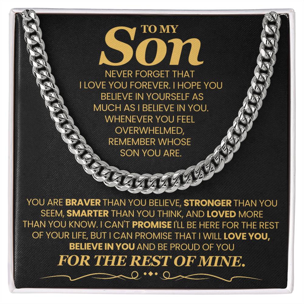 To My Son - I Hope You  Believe In Yourself As  Much As I Believe In You