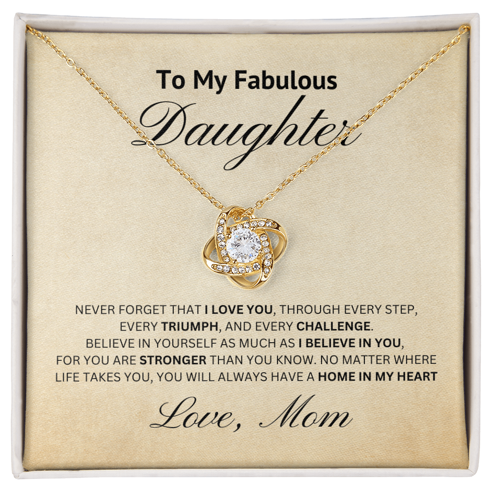 To My Fabulousl Daughter-Loveknot Necklace- Love and Support