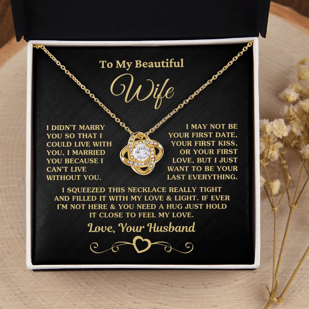 Gift for Wife "I Can't Live Without You" Gold Knot Necklace