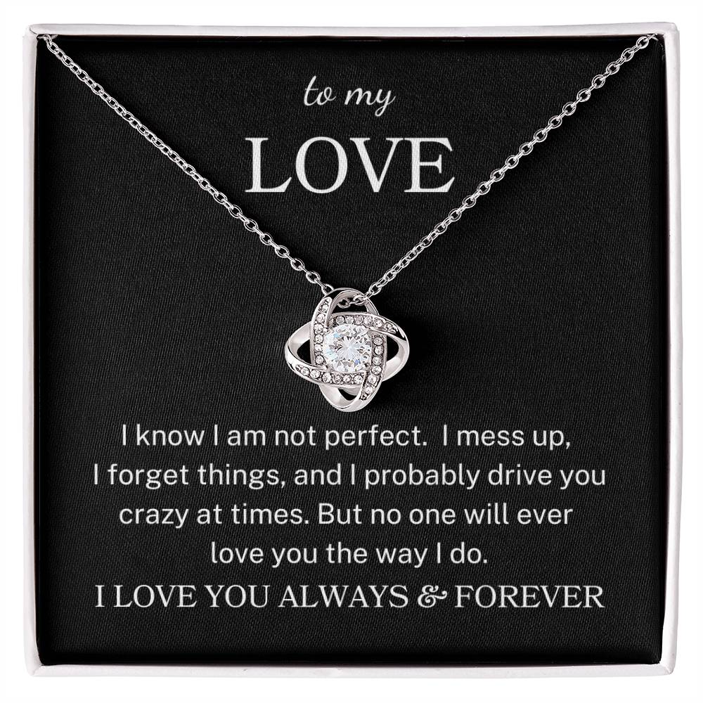 To My Love "Love You Like I Do" | Love Knot Necklace