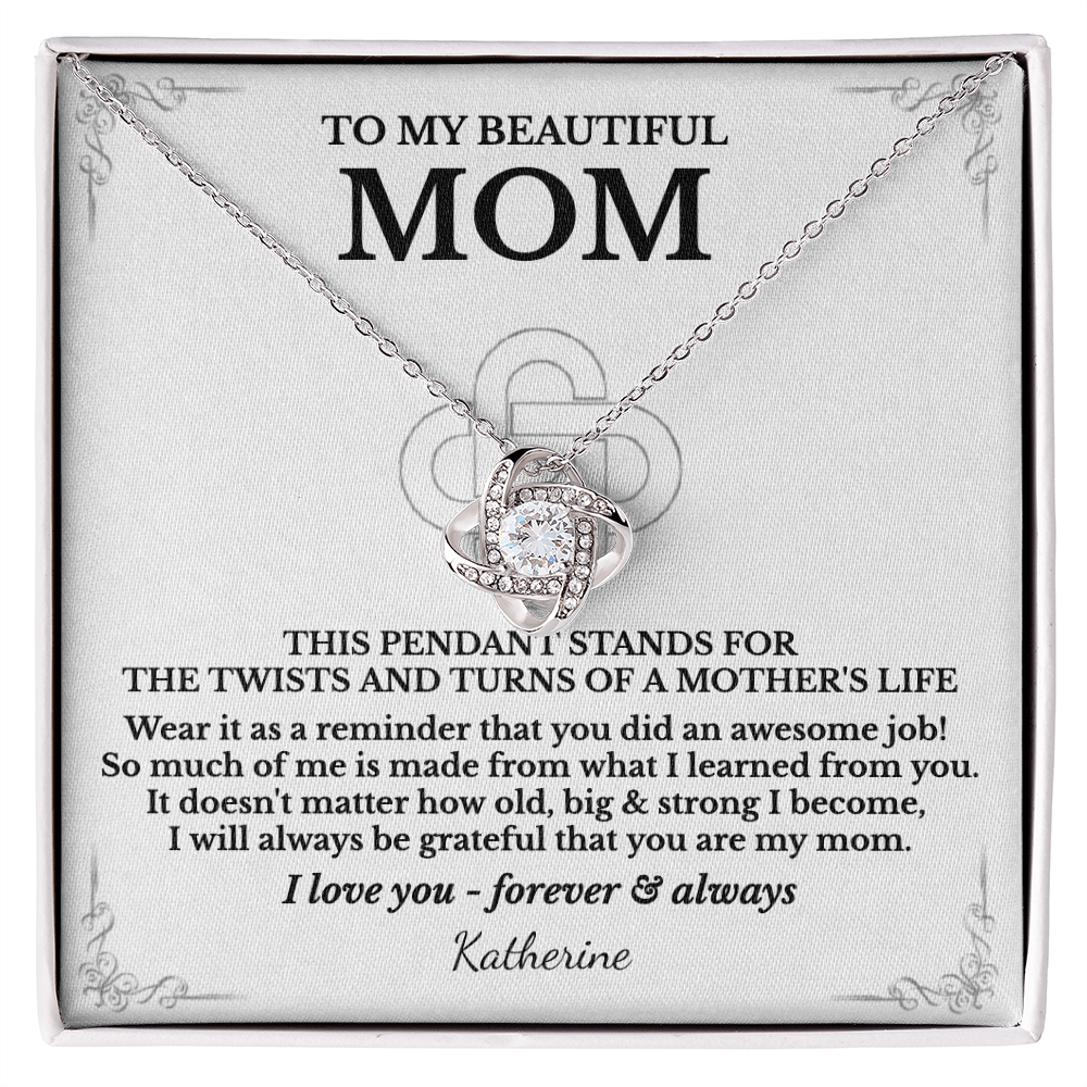 To My Beautiful Mom - Love Knot necklace (Personalized Sign-Off)