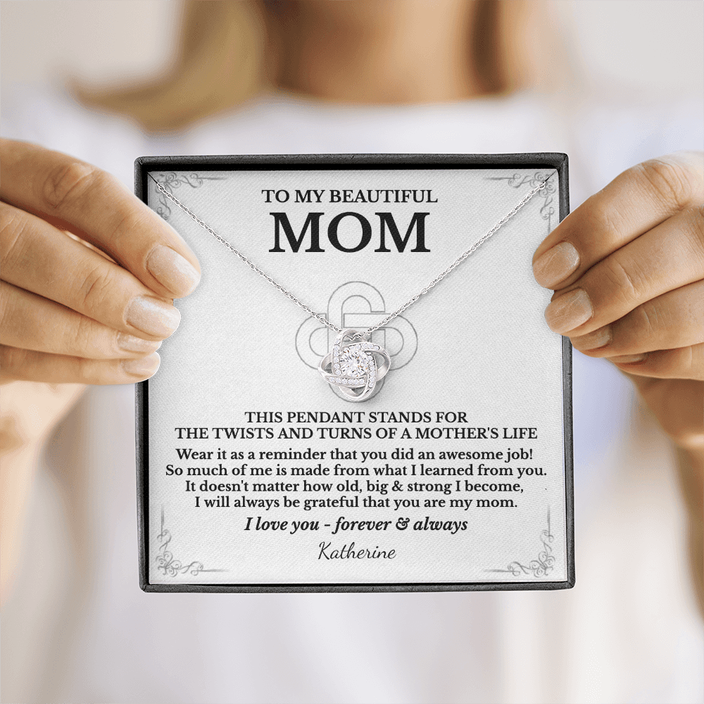 To My Beautiful Mom - Love Knot necklace (Personalized Sign-Off)