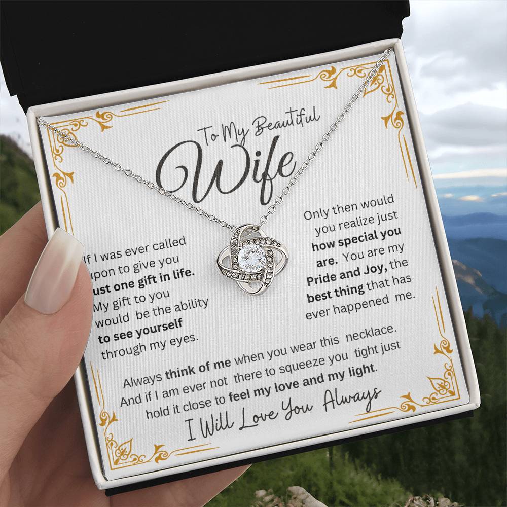 TO MY BEAUTIFUL WIFE MY PRIDE AND JOY  LOVE KNOT NECKLACE