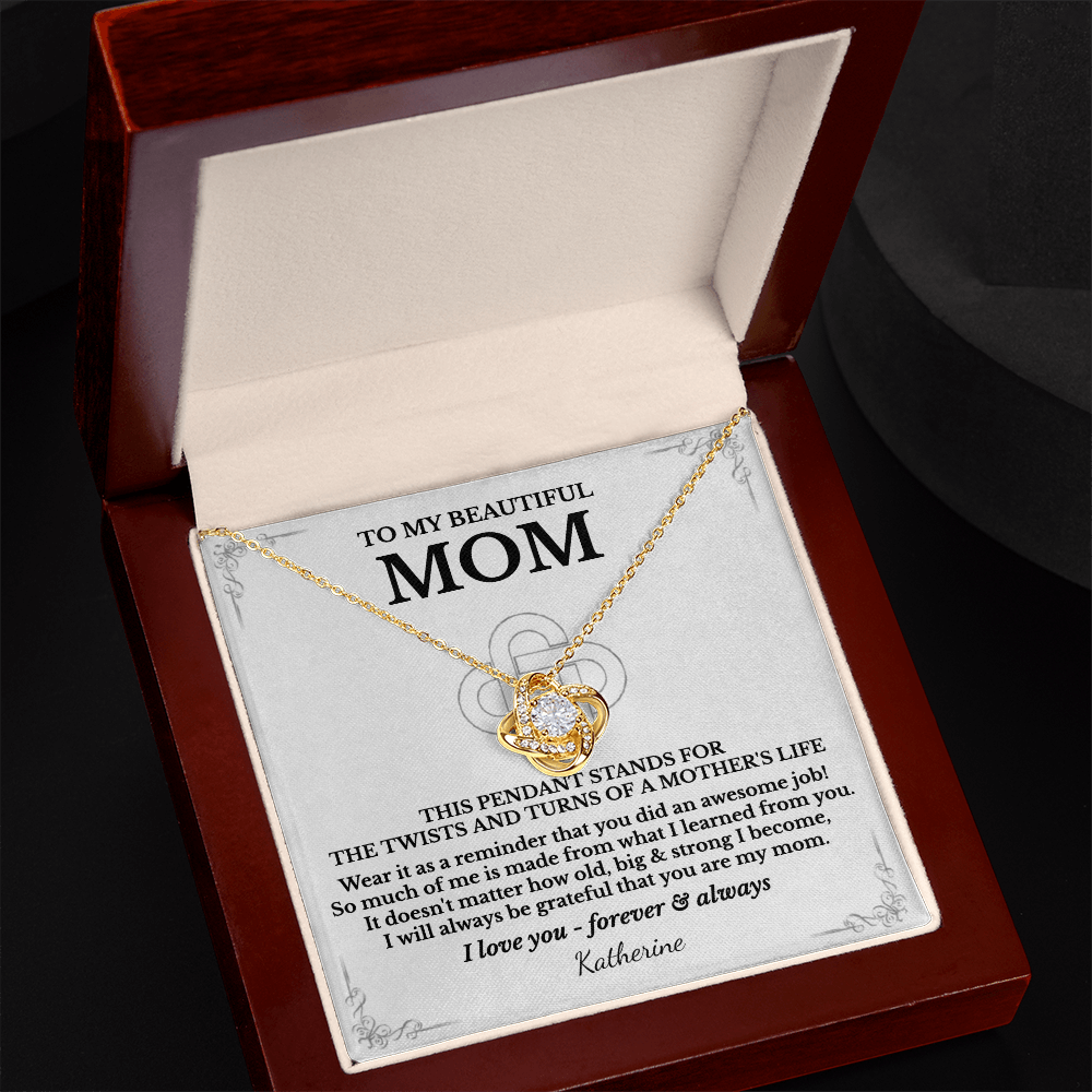 To My Beautiful Mom - Love Knot necklace (Personalized Sign-Off)