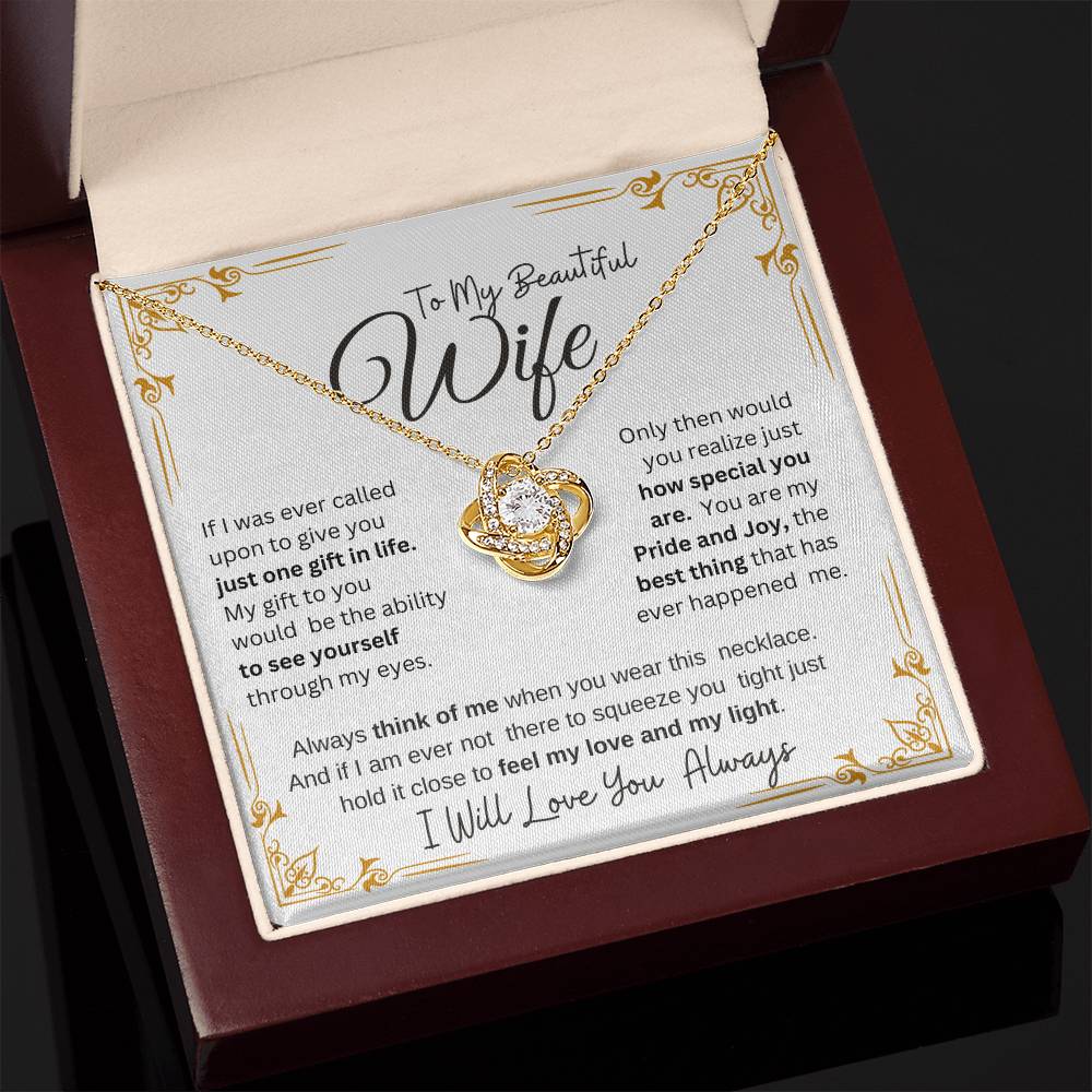 TO MY BEAUTIFUL WIFE MY PRIDE AND JOY  LOVE KNOT NECKLACE