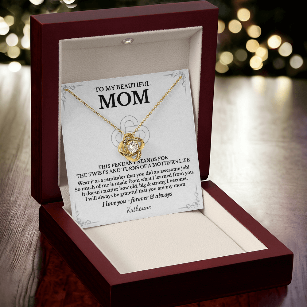 To My Beautiful Mom - Love Knot necklace (Personalized Sign-Off)