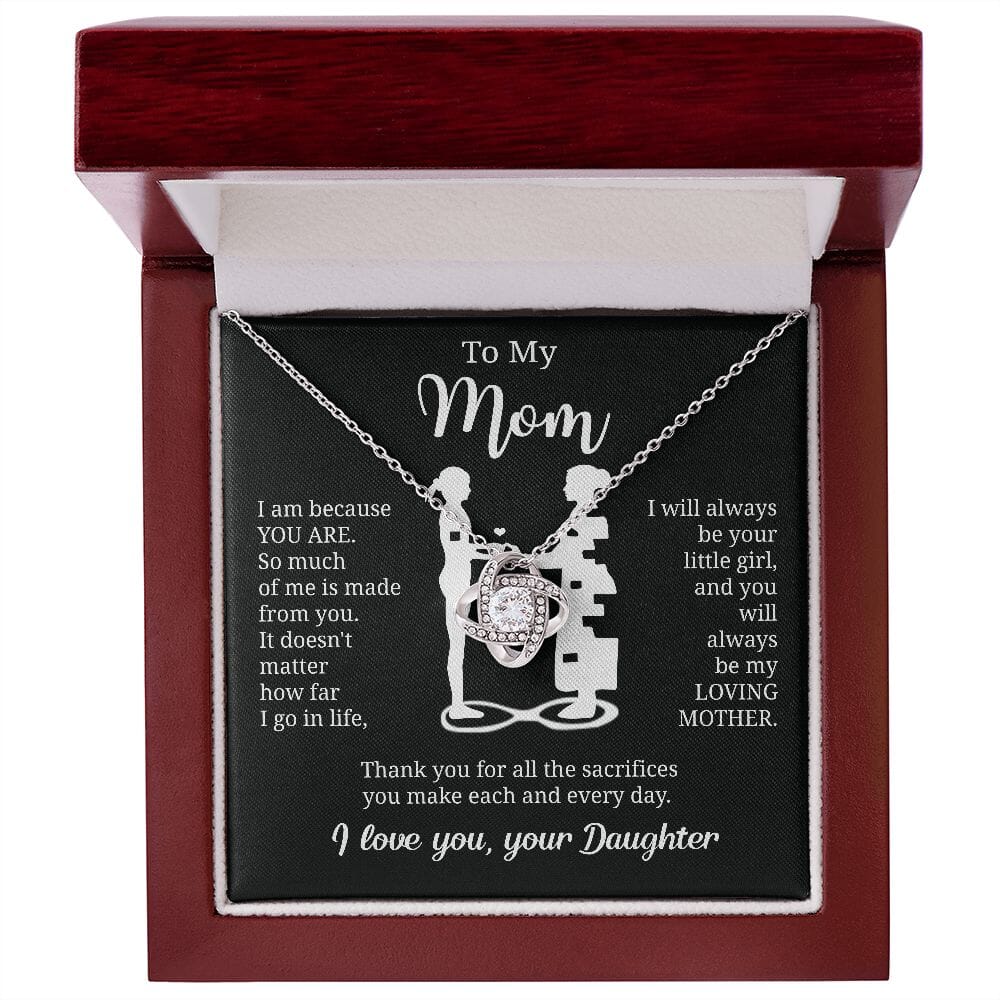 Gift For Mom From Daughter "I Am Because You Are" Necklace