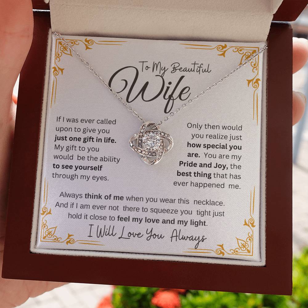 TO MY BEAUTIFUL WIFE MY PRIDE AND JOY  LOVE KNOT NECKLACE