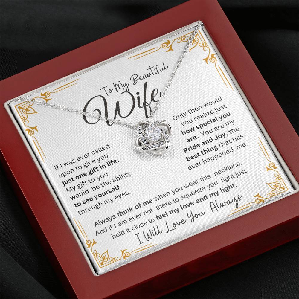 TO MY BEAUTIFUL WIFE MY PRIDE AND JOY  LOVE KNOT NECKLACE