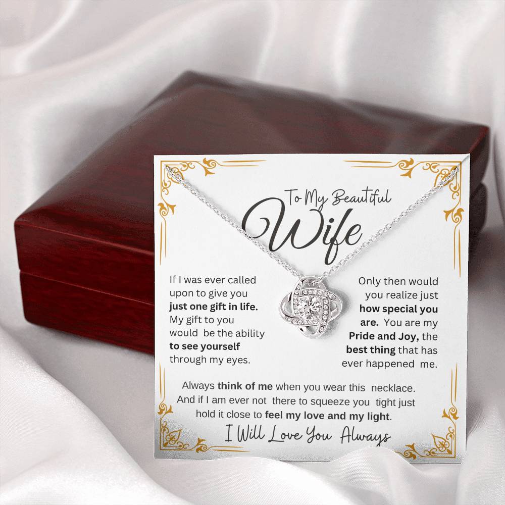 TO MY BEAUTIFUL WIFE MY PRIDE AND JOY  LOVE KNOT NECKLACE