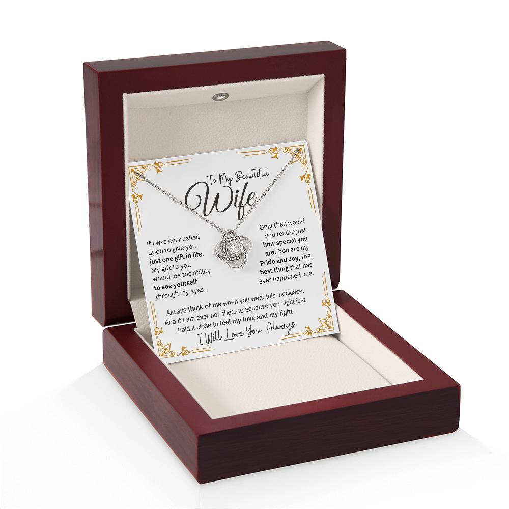 TO MY BEAUTIFUL WIFE MY PRIDE AND JOY  LOVE KNOT NECKLACE