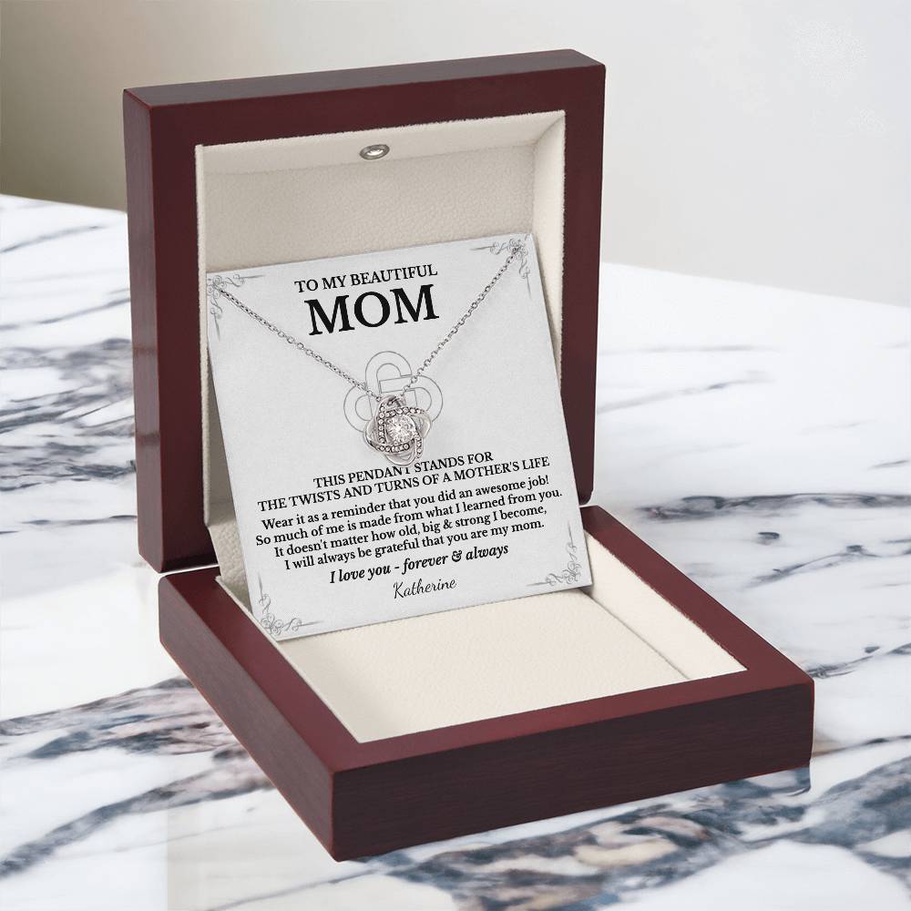 To My Beautiful Mom - Love Knot necklace (Personalized Sign-Off)