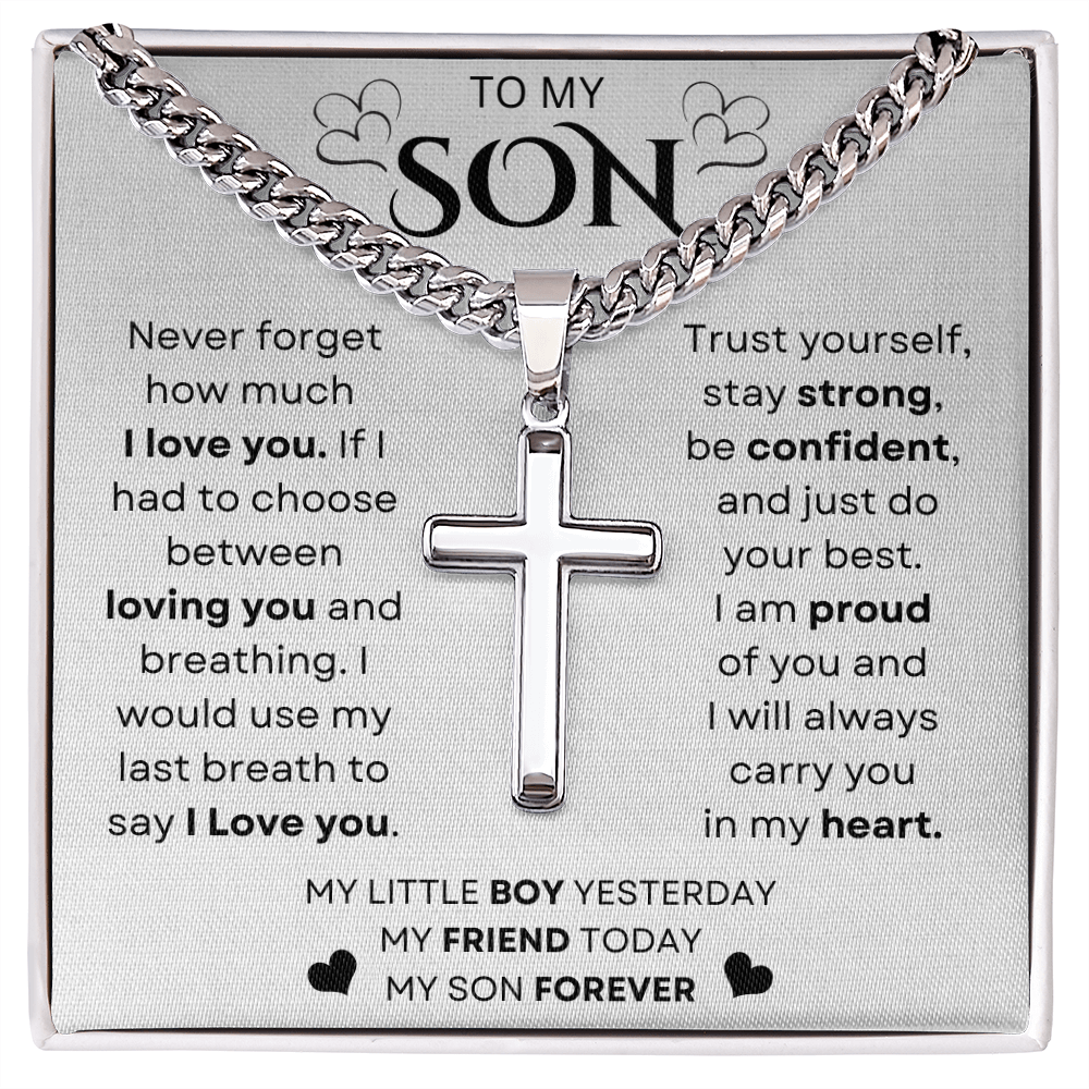 To My Son | Never Forget | Chain With Artisan Cross