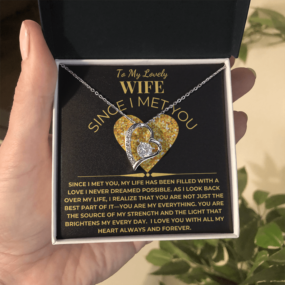 To My Lovely Wife Giftset With Forever Love Necklace and Since I Met You Card