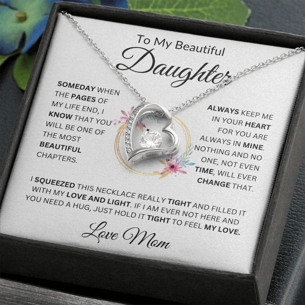 [ ALMOST SOLD OUT]  To My Beautiful Daughter " Always Keep Me in Your Heart " Love Mom | FL Necklace