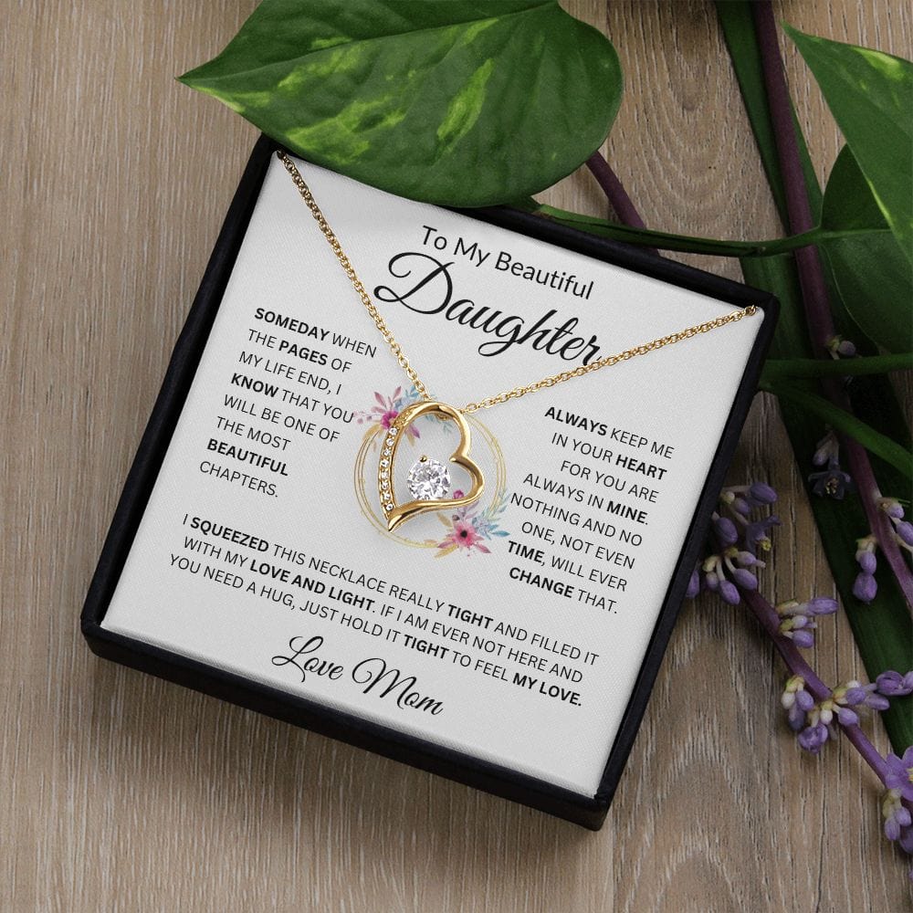 [ ALMOST SOLD OUT]  To My Beautiful Daughter " Always Keep Me in Your Heart " Love Mom | FL Necklace