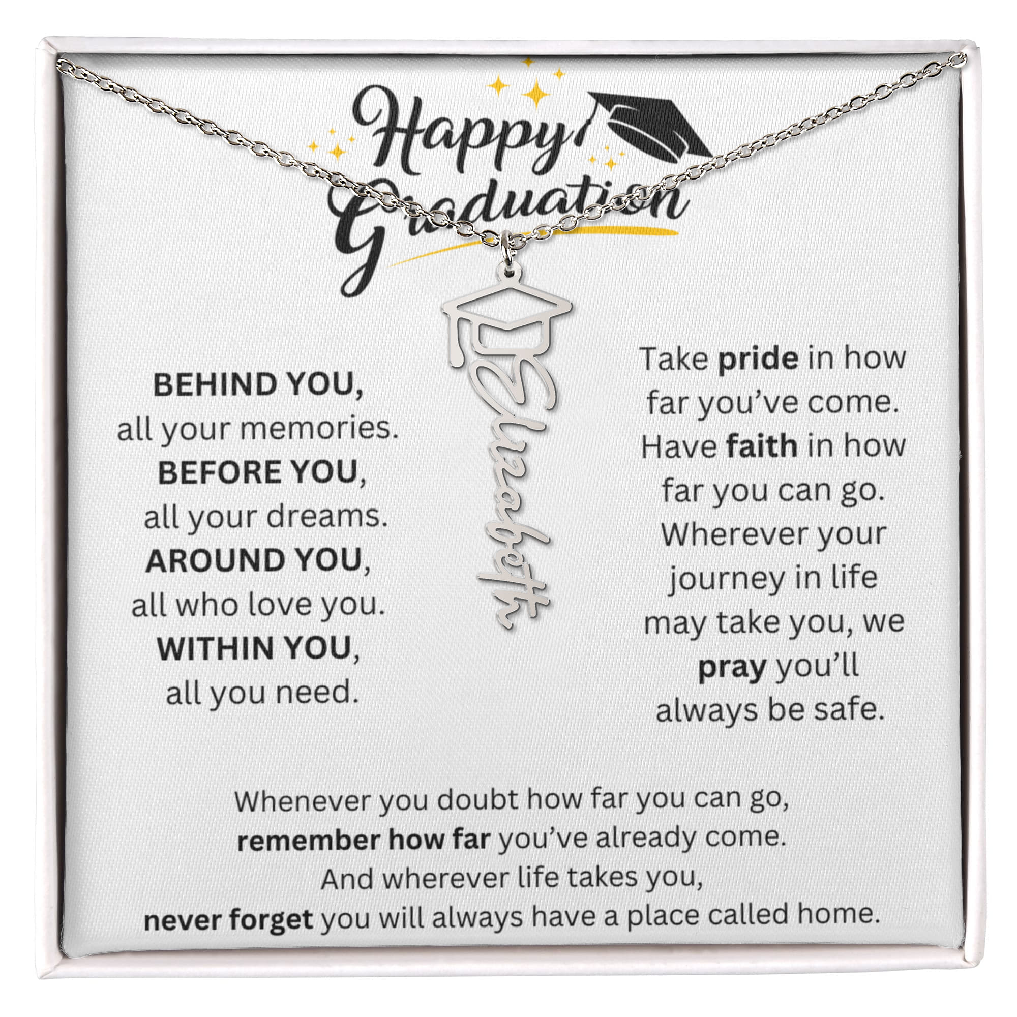 Behind You All Your Memories - Graduation Cap Name Necklace