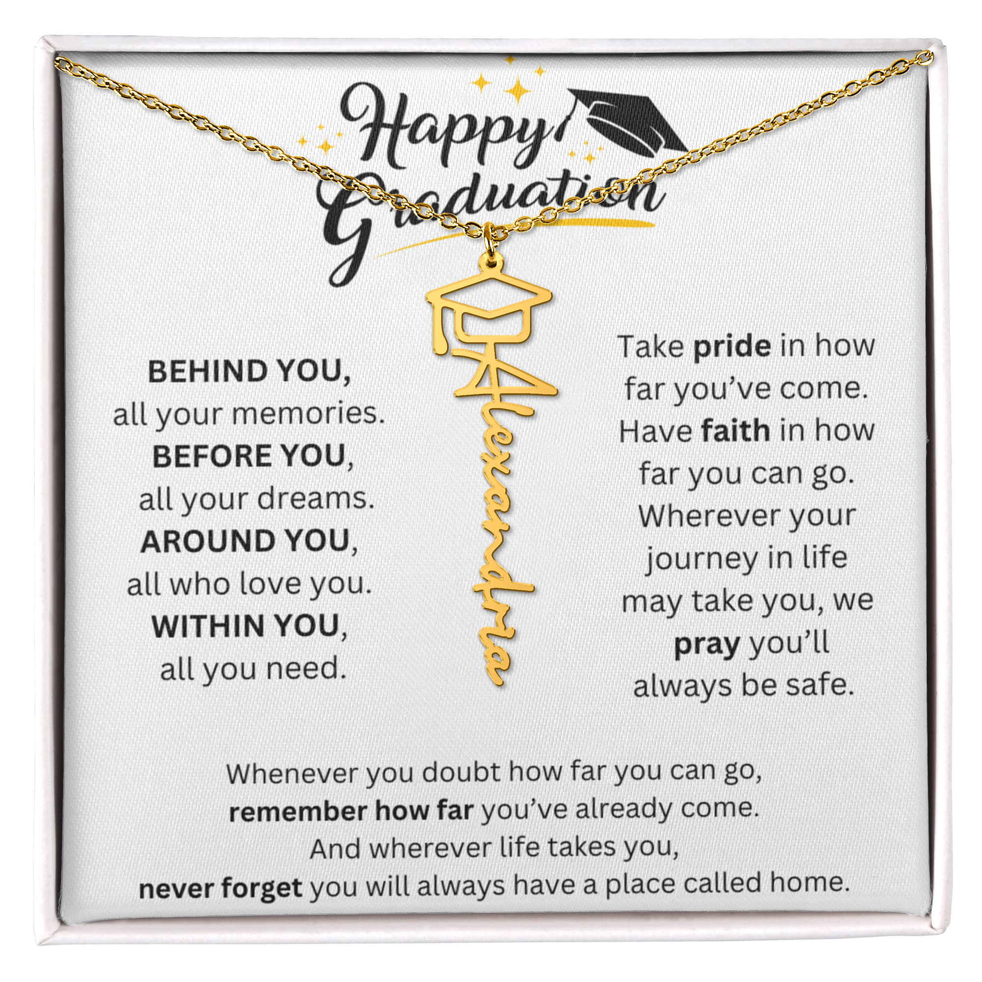 Behind You All Your Memories - Graduation Cap Name Necklace